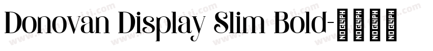 Donovan Display Slim Bold字体转换